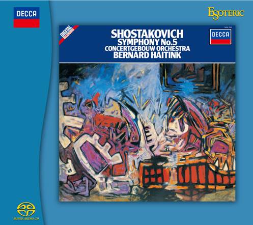 Shostakovich: Symphonies 5 & 9, Royal Concertgebouw Orchestra & LSO, Conducted by Bernard Haitink (Hybrid SACD)